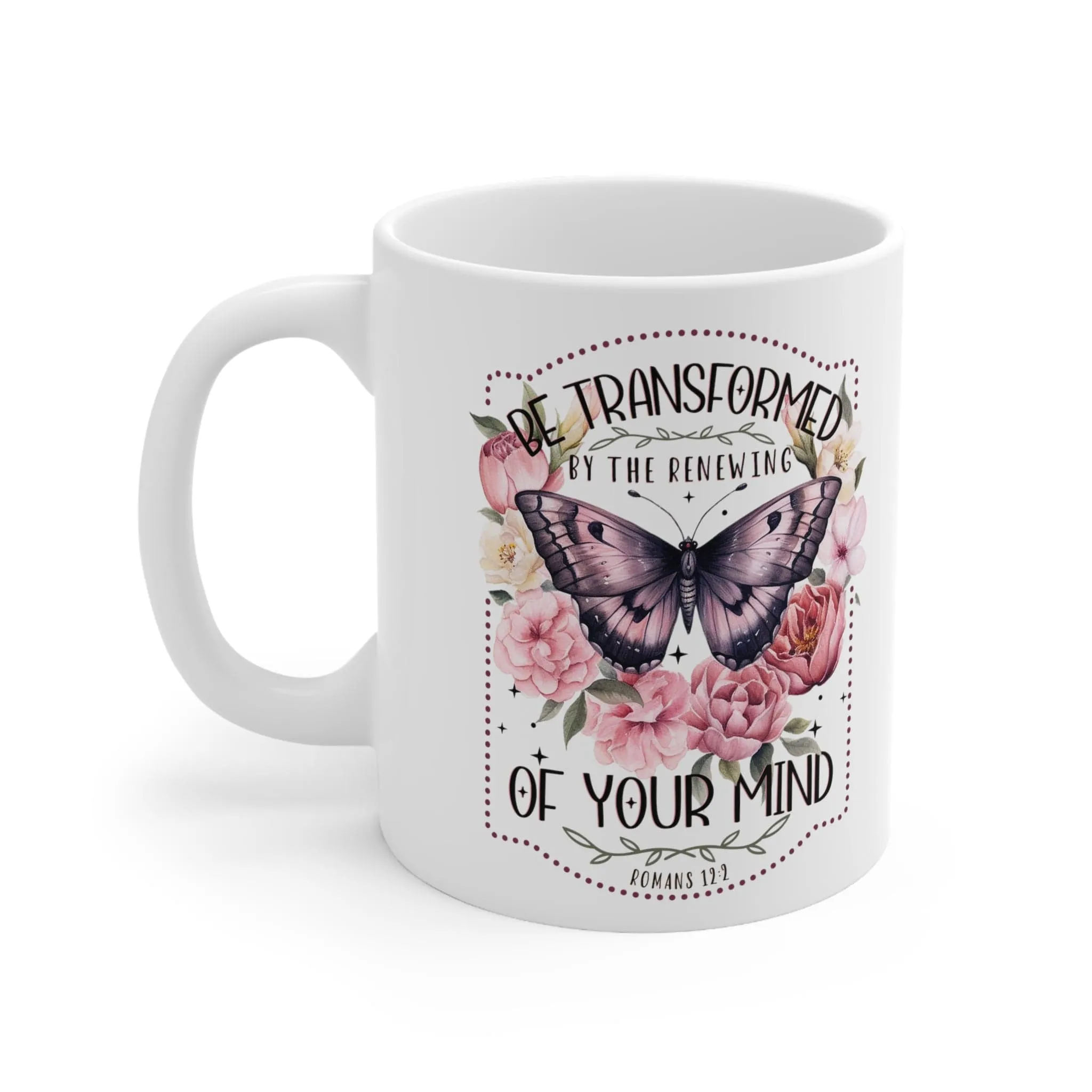 Be Transformed 11oz Mug