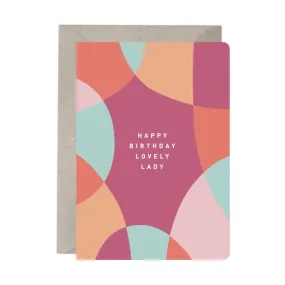 ‘Happy birthday lovely lady’ Birthday Card